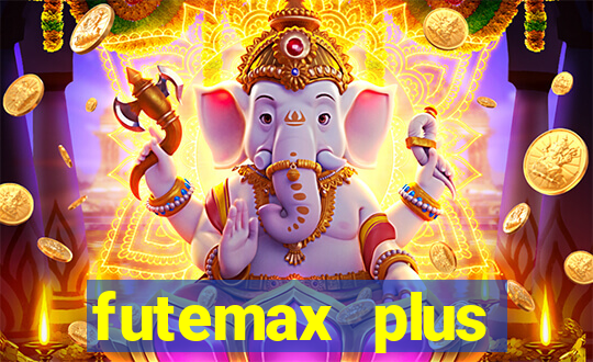 futemax plus futebol ao vivo